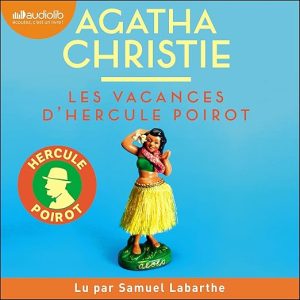 Les Vacances d&rsquo;Hercule Poirot