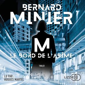 M, Le Bord de l&rsquo;abîme
