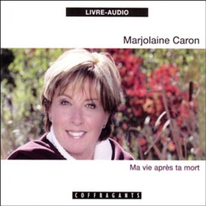 Ma vie après ta mort
