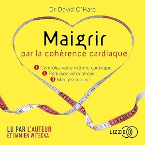 Maigrir avec la cohérence cardiaque
