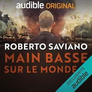 Main-Basse sur le Monde