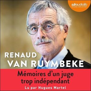 Mémoires d&rsquo;un juge trop indépendant