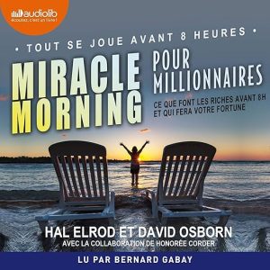 Miracle Morning pour millionnaires