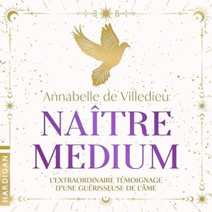 Naître médium