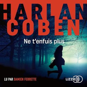 Ne t&rsquo;enfuis plus