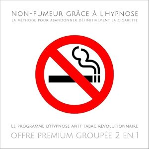 Non-fumeur grâce à l&rsquo;hypnose – la méthode pour abandonner définitivement la cigarette