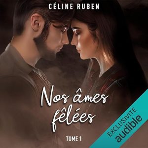 Nos âmes fêlées