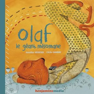 Olaf, le géant mélomane