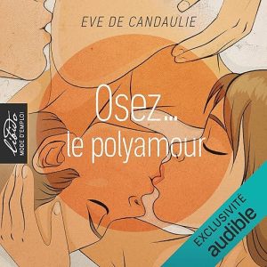 Osez le polyamour