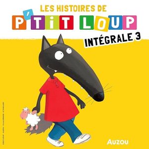 P&rsquo;tit Loup. L&rsquo;intégrale 3