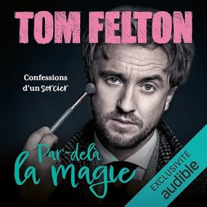 Par-delà la magie