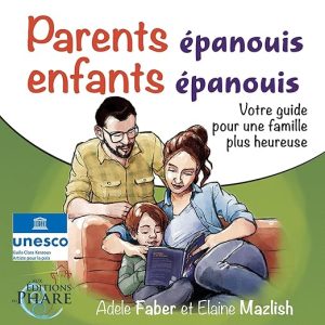 Parents épanouis, enfants épanouis