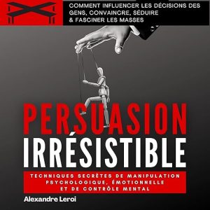 Persuasion Irrésistible