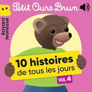 Petit Ours Brun – 10 histoires de tous les jours
