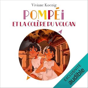 Pompéi et la colère du volcan
