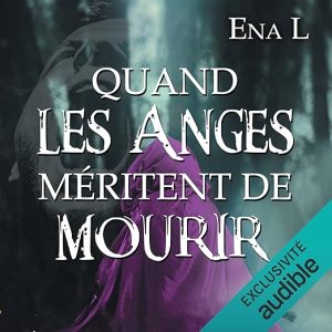 Quand les anges méritent de mourir