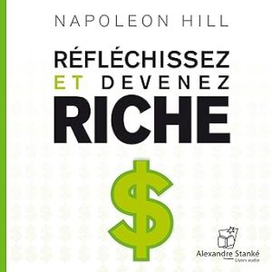 Réfléchissez et devenez riche
