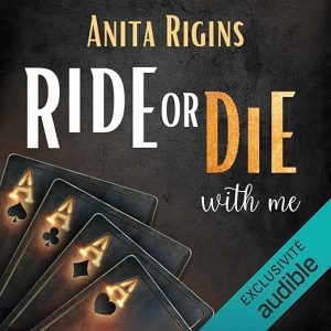 Ride or Die with me