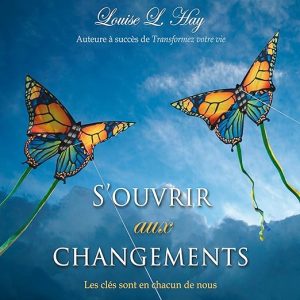 S&rsquo;ouvrir aux changements
