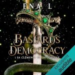 Série B*stards Democracy en livre audio : couverture du tome 1