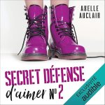 Série Secret défense d'aimer en livre audio : couverture du tome 2