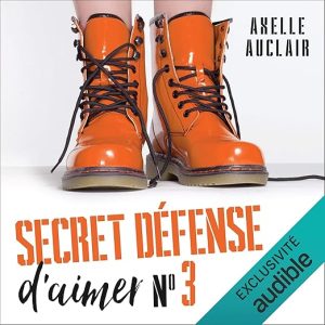 Secret défense d&rsquo;aimer 3