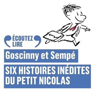 Six histoires inédites du Petit Nicolas