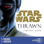Série Star Wars : Thrawn en livre audio : couverture du tome 1
