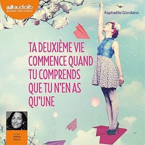 Ta deuxième vie commence quand tu comprends que tu n&rsquo;en as qu&rsquo;une
