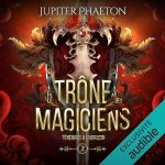 Série Le trône des magiciens en livre audio : couverture du tome 2