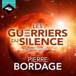 Série La trilogie des Guerriers du silence en livre audio : couverture du tome 1