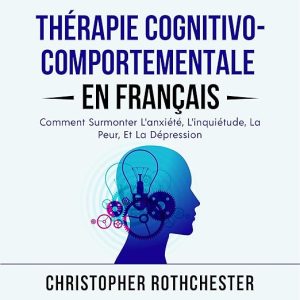 Thérapie Cognitivo Comportementale en français