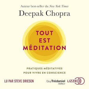 Tout est méditation