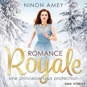 Une princesse sous protection