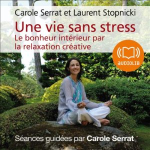Une vie sans stress