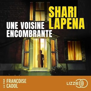 Une voisine encombrante