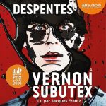 Série Vernon Subutex en livre audio : couverture du tome 1