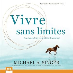 Vivre sans limites
