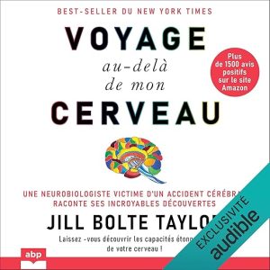 Voyage au-delà de mon cerveau