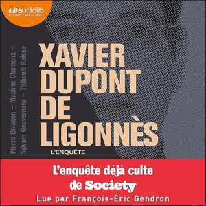 Xavier Dupont de Ligonnès – L&rsquo;Enquête