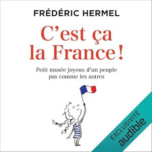 C'est ça la France !