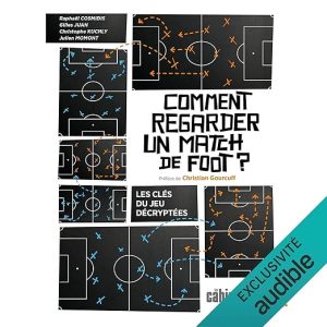 Comment regarder un match de foot ?