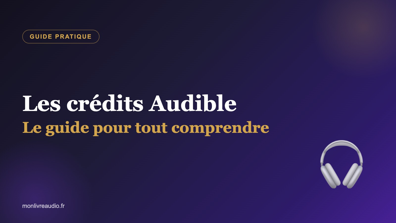 Crédits Audible : le guide pour tout comprendre