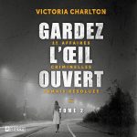 Série Gardez l'oeil ouvert en livre audio : couverture du tome 2