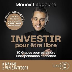 Investir pour être libre