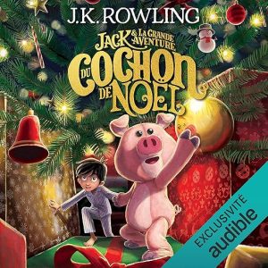 Jack et la Grande Aventure du Cochon de Noël