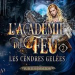 Série L'académie du feu en livre audio : couverture du tome 2
