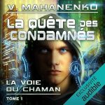 Série La voie du Chaman en livre audio : couverture du tome 1