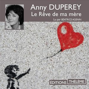 Le rêve de ma mère