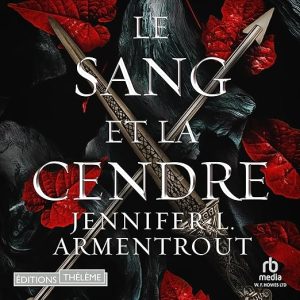Le Sang et la Cendre [Blood and Ash]